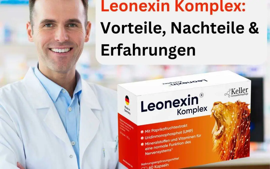 Leonexin Komplex: Vorteile, Nachteile & Erfahrungen